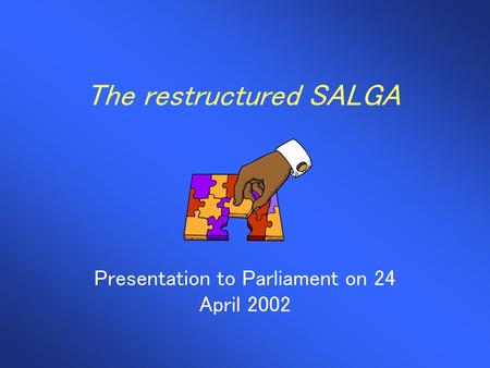 The restructured SALGA