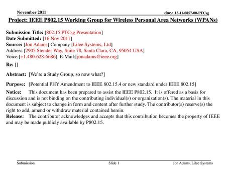 <month year> doc.: IEEE < e> November 2011