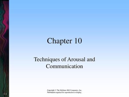 Techniques of Arousal and Communication