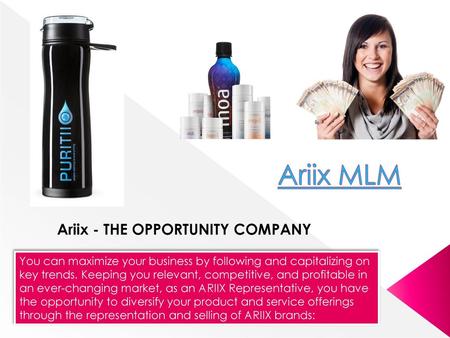 Ariix MLM Ariix - THE OPPORTUNITY COMPANY