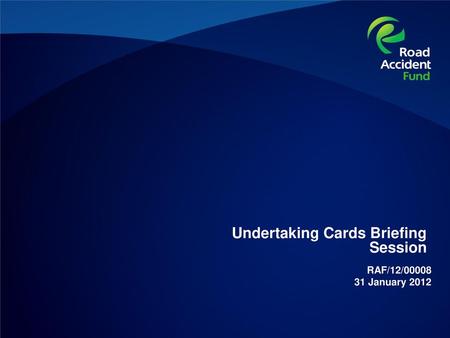 Undertaking Cards Briefing Session