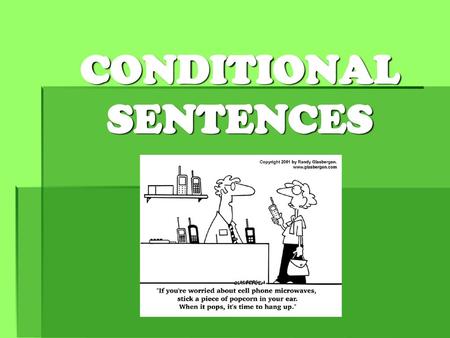 CONDITIONAL SENTENCES