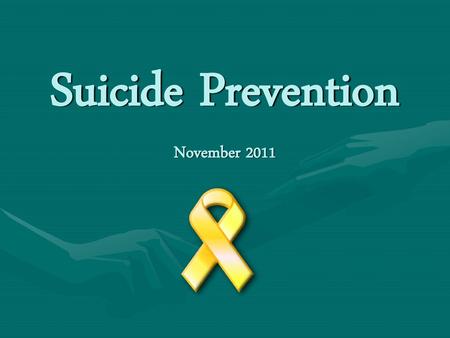 Suicide Prevention November 2011