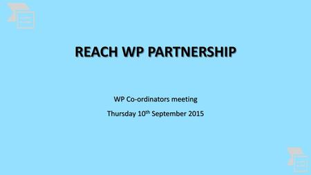 WP Co-ordinators meeting Thursday 10th September 2015