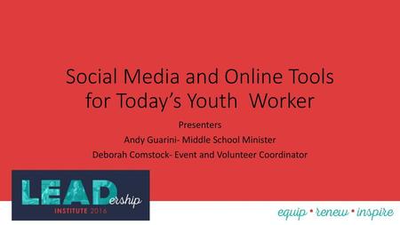 Social Media and Online Tools for Today’s Youth Worker