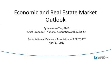 Economic and Real Estate Market Outlook