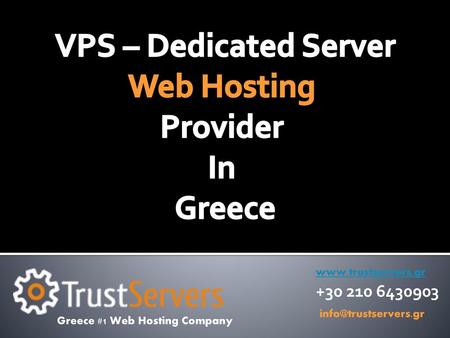 VPS – Dedicated Server Web Hosting Provider In Greece