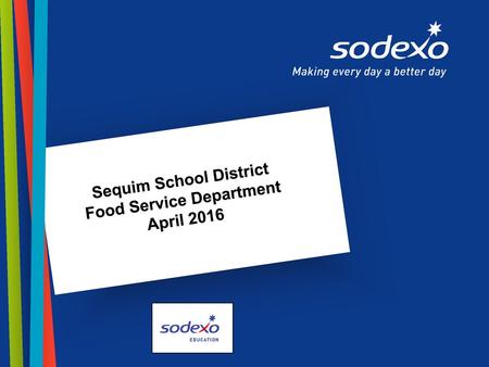 Sequim School District Food Service Department April 2016