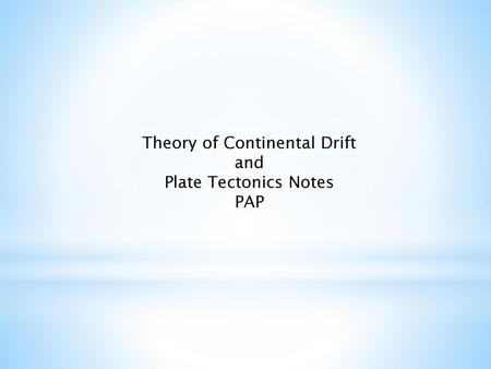 Theory of Continental Drift