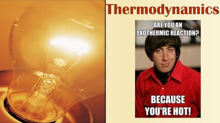 Thermodynamics.