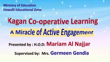 Kagan Co-operative Learning A Miracle of Active Engagement