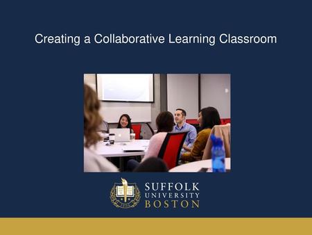 Creating a Collaborative Learning Classroom