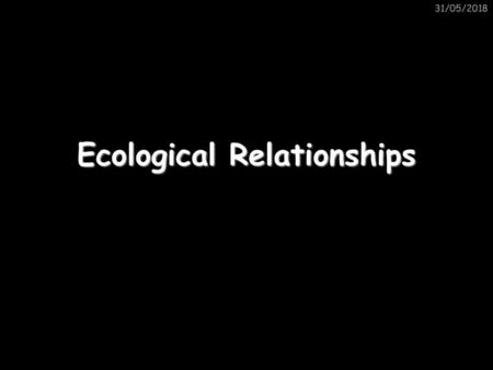 Ecological Relationships