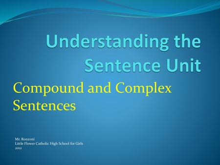 Understanding the Sentence Unit