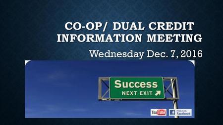 Co-Op/ Dual Credit Information Meeting