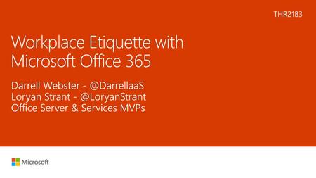 Workplace Etiquette with Microsoft Office 365