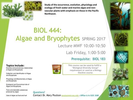 BIOL 444: Algae and Bryophytes