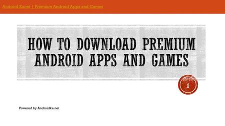 How to download premium android apps and games