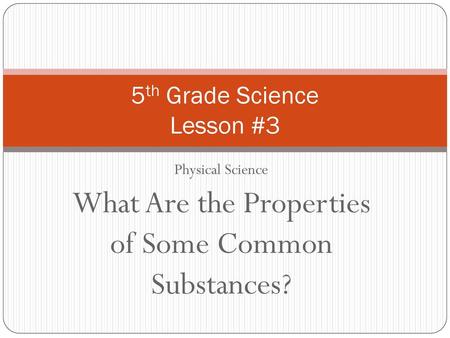 5th Grade Science Lesson #3