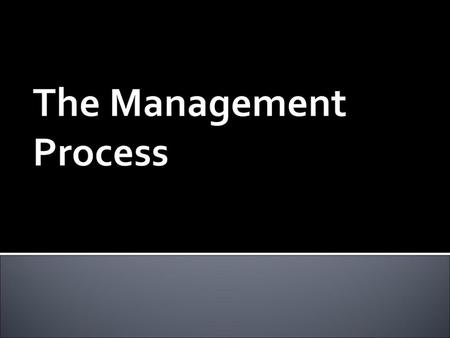 The Management Process