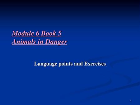 Module 6 Book 5 Animals in Danger