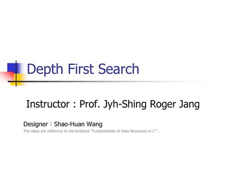 Instructor : Prof. Jyh-Shing Roger Jang