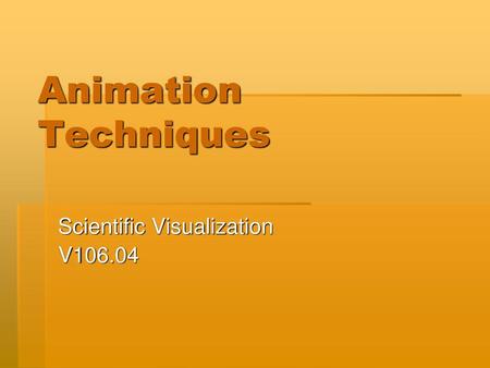 Scientific Visualization V106.04