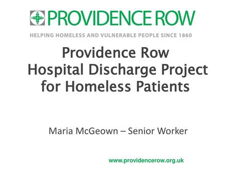 Providence Row Hospital Discharge Project for Homeless Patients