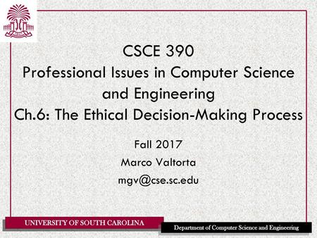 CSCE 390 Professional Issues in Computer Science and Engineering Ch