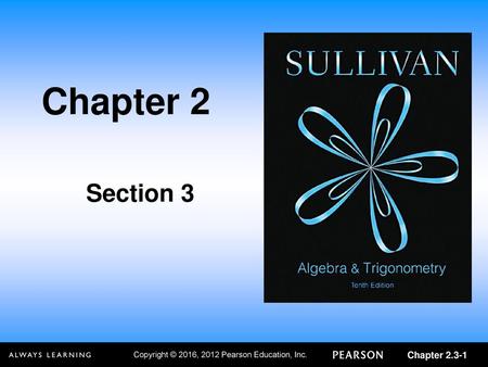 Chapter 2 Section 3.