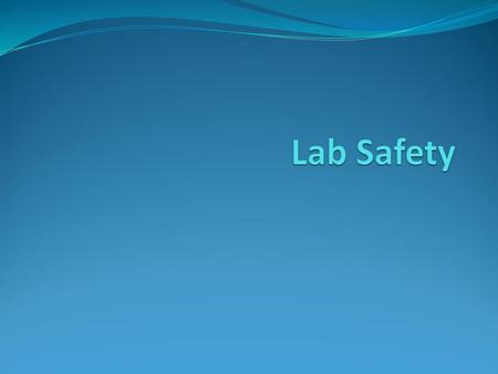 Lab Safety.