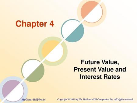 Future Value, Present Value and Interest Rates