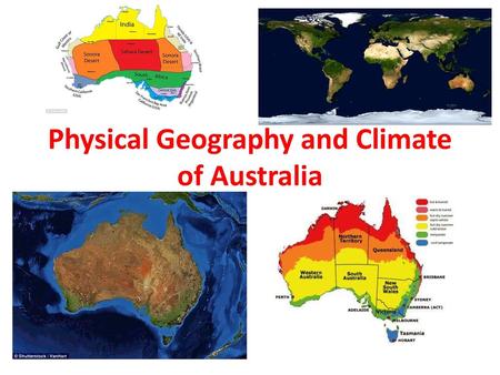 Physical Geography and Climate of Australia