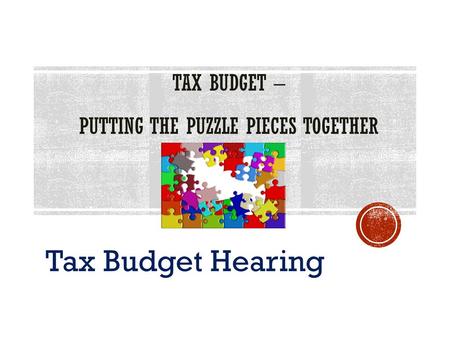 Tax Budget – Putting the puzzle pieces together