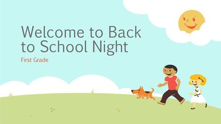 Welcome to Back to School Night