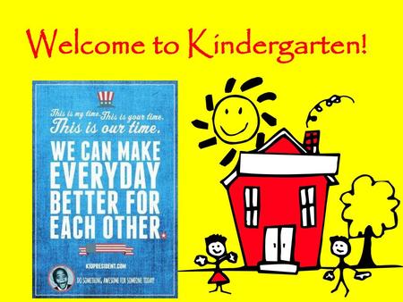 Welcome to Kindergarten!