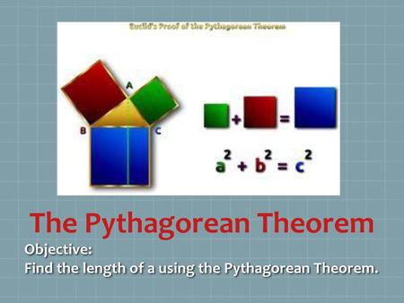 The Pythagorean Theorem