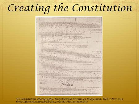 Creating the Constitution