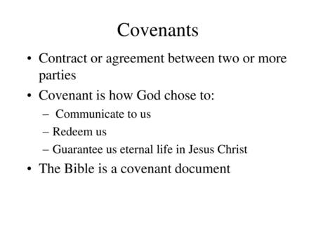 Covenants Contract or agreement between two or more parties