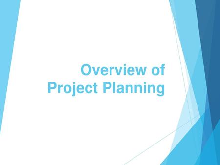 Overview of Project Planning