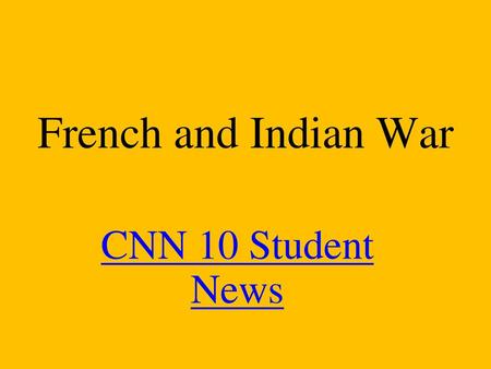 French and Indian War CNN 10 Student News.