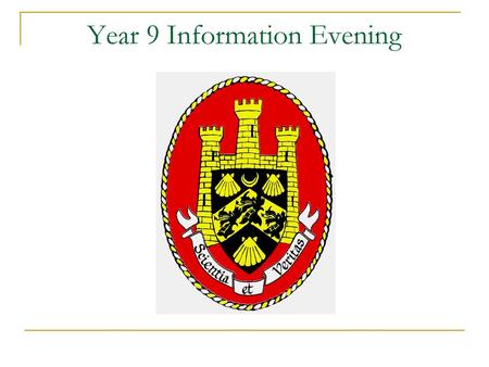 Year 9 Information Evening