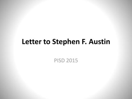 Letter to Stephen F. Austin