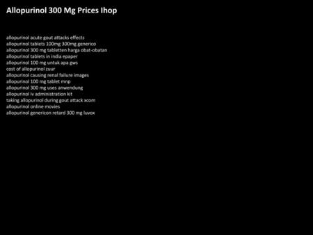 Allopurinol 300 Mg Prices Ihop