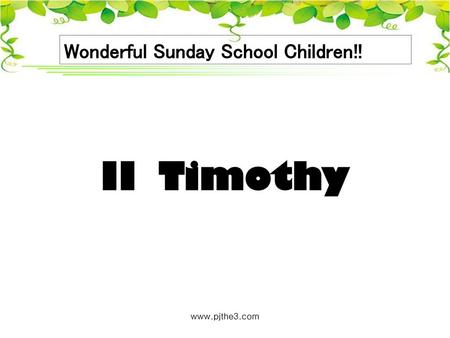 Wonderful Sunday School Children!!