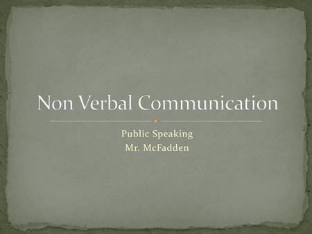 Non Verbal Communication