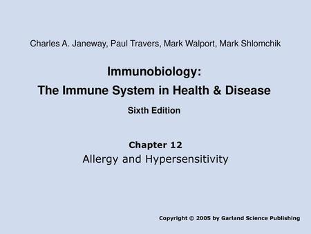 Immunobiology: The Immune System in Health & Disease Sixth Edition