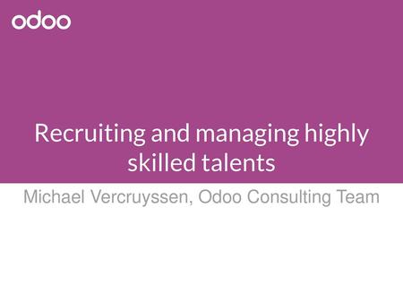 Recruiting and managing highly skilled talents