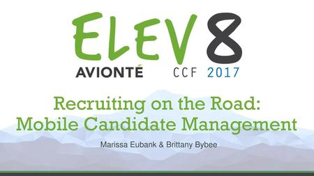 Recruiting on the Road: Mobile Candidate Management