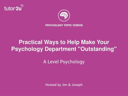 Practical Ways to Help Make Your Psychology Department Outstanding